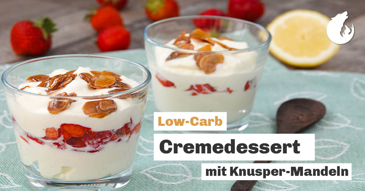 Cremedessert mit Knusper-Mandeln 🍓🥰 Low-Carb, cremig &amp; süß