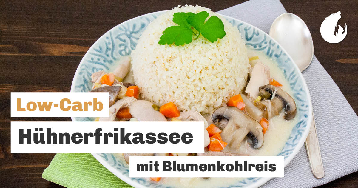 Low Carb Huhnerfrikassee Mit Blumenkohlreis Schnell Und Einfach Gemacht