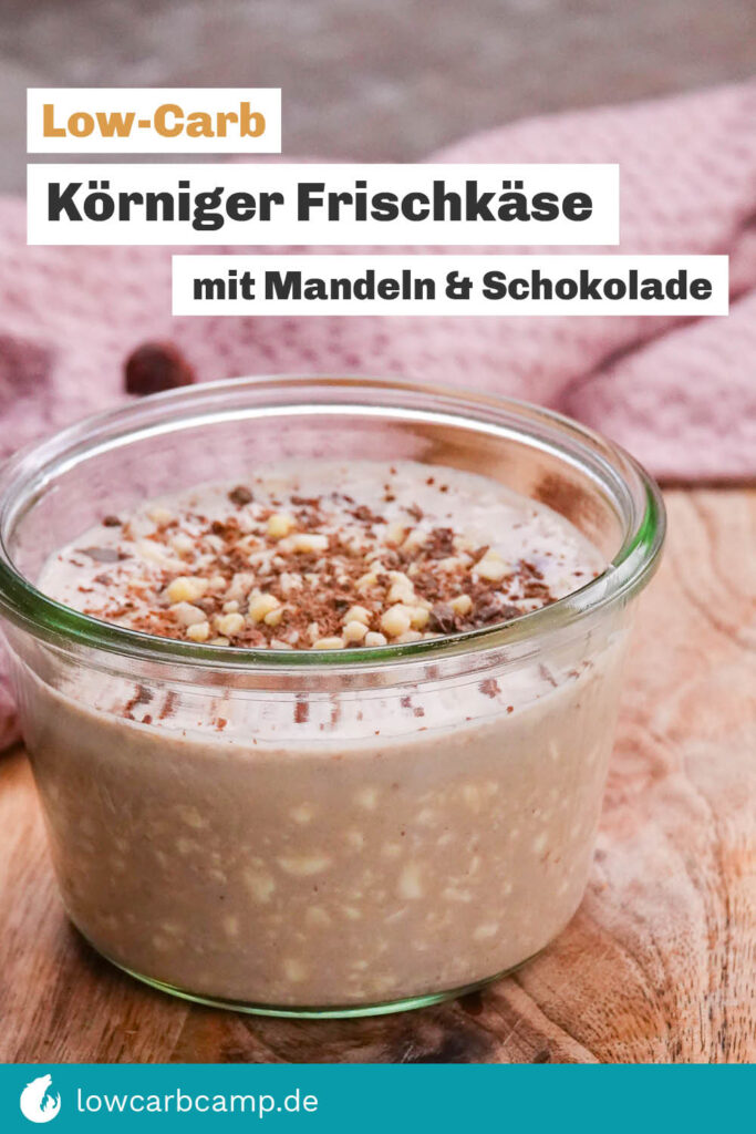 Körniger Frischkäse mit Mandeln &amp; Schokolade – Low-Carb blitzschnell ...